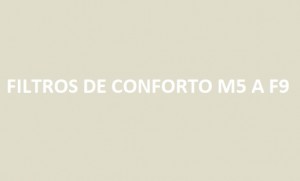 Filtros Conforto (M5 a F9)